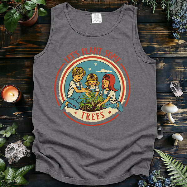Let's Plant Some Trees Tank Top