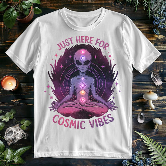 Just Here For Cosmic Vibes