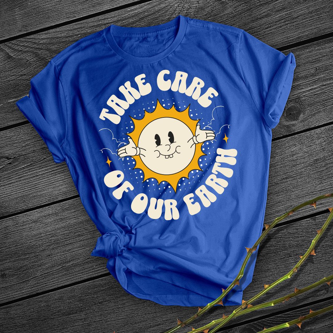 Take Care Of Our Earth