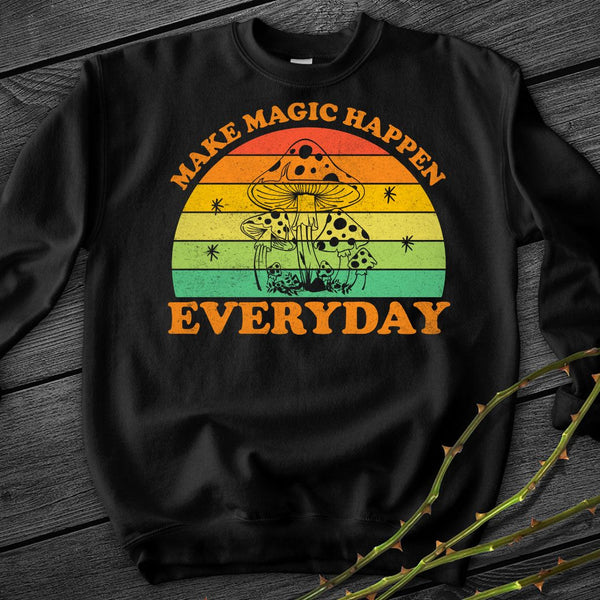 Make Magic Happen Crewneck Sweatshirt