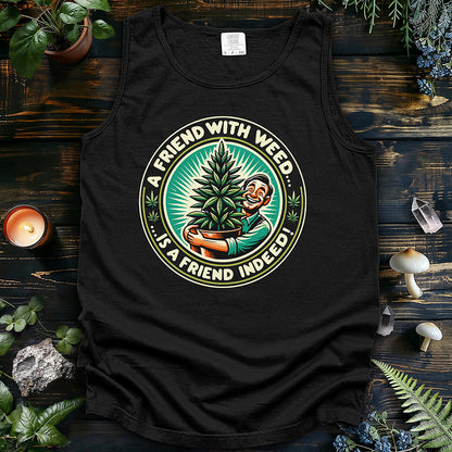 A friend with weed Tank Top