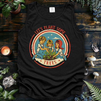 Let's Plant Some Trees Tank Top