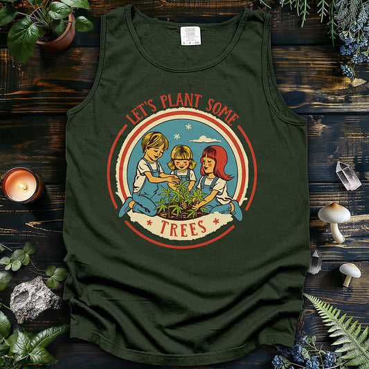 Let's Plant Some Trees Tank Top