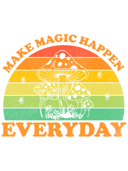 Make Magic Happen