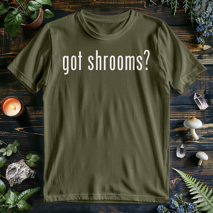 Got Shrooms