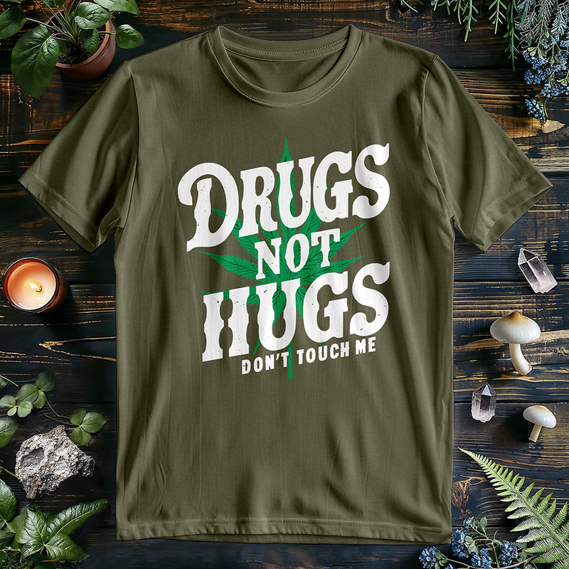Drugs Not Hugs