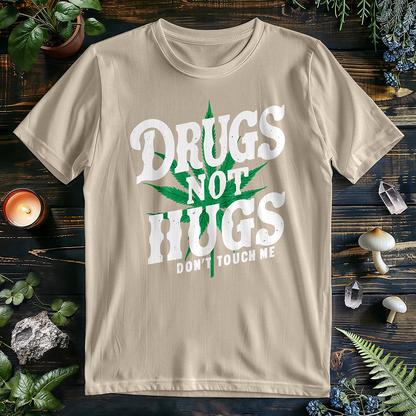 Drugs Not Hugs