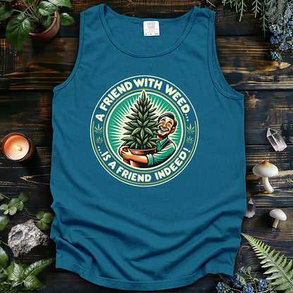 A friend with weed Tank Top