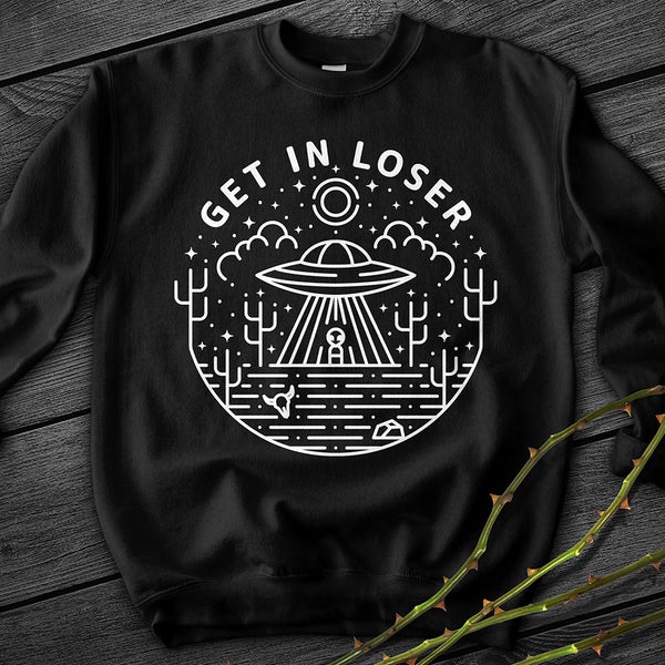 Get In Loser Crewneck Sweatshirt