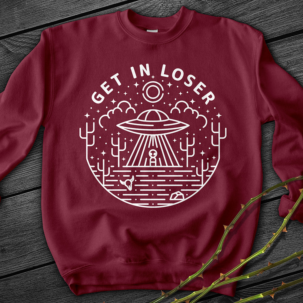 Get In Loser Crewneck Sweatshirt